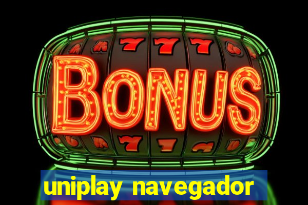 uniplay navegador